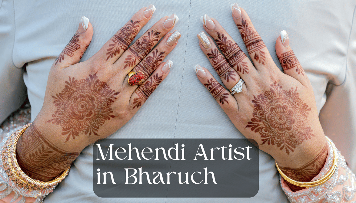 Mehendi Artist in Bharuch , bridal mehndi in Bharuch , mehndi artist near me Bharuch , bridal mehndi design Bharuch, mehndi designer Bharuch ,